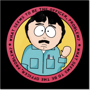 What seems to be the officer, problem? Posters and Art